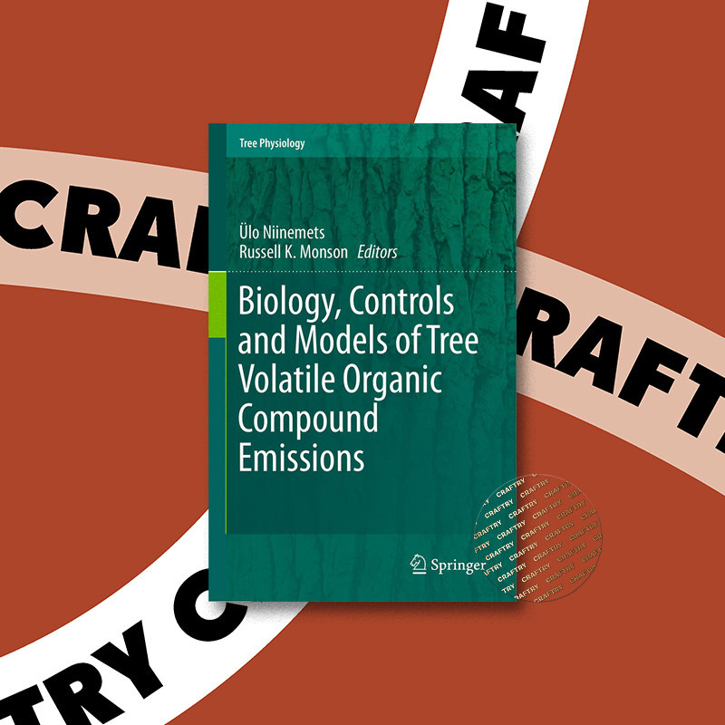 

Biology, Controls and Models of Tree Volat - Ulo Niinemets