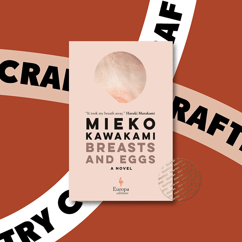

Breasts and Eggs - Mieko Kawakami