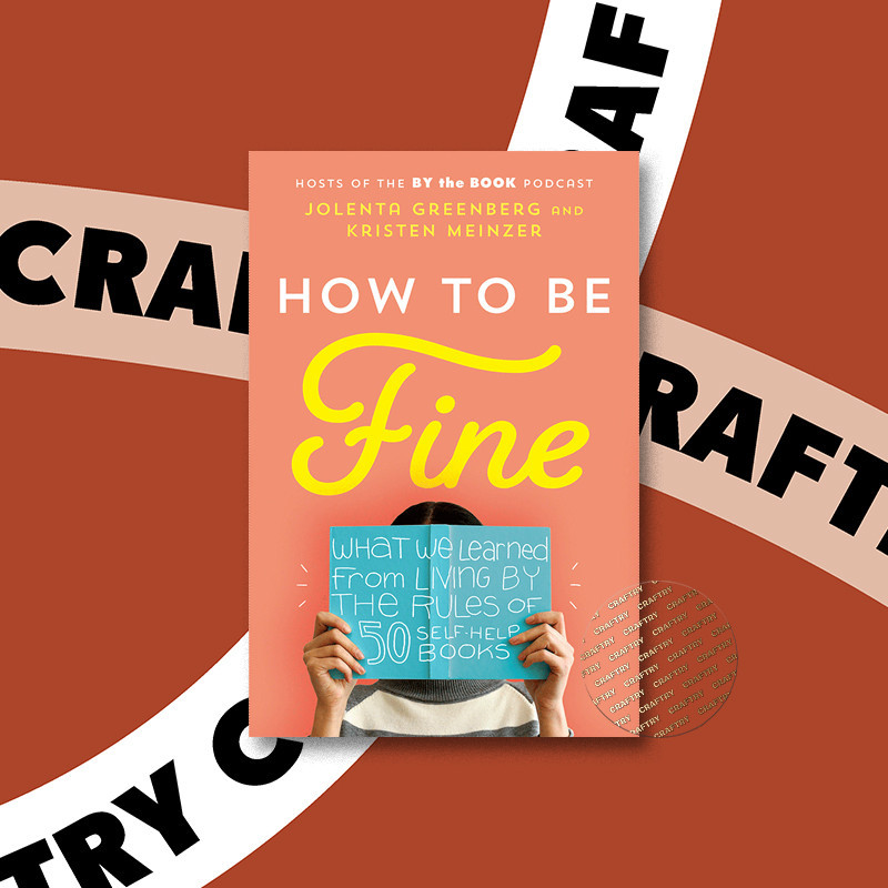 

How to Be Fine - Jolenta Greenberg