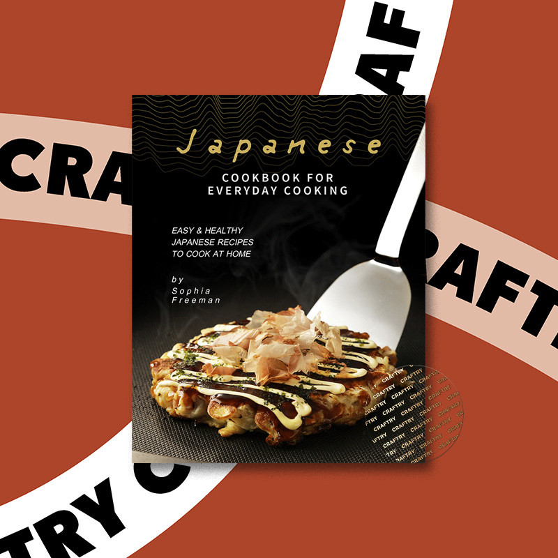 

Japanese Cookbook for Everyday Cooking - Ea - Sophia Freeman