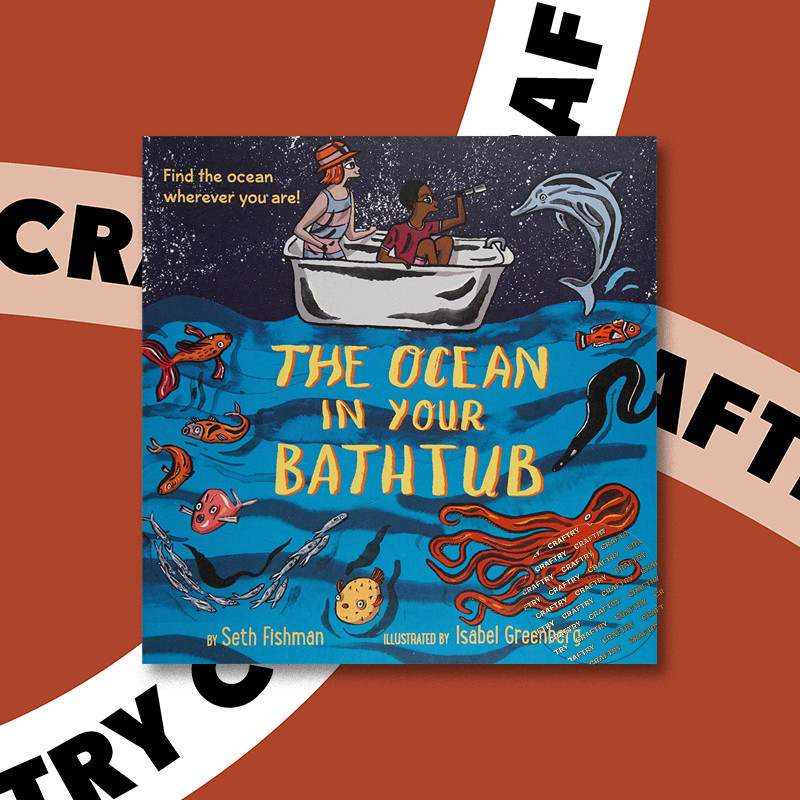 

The ocean in your bathtub - Seth Fishman