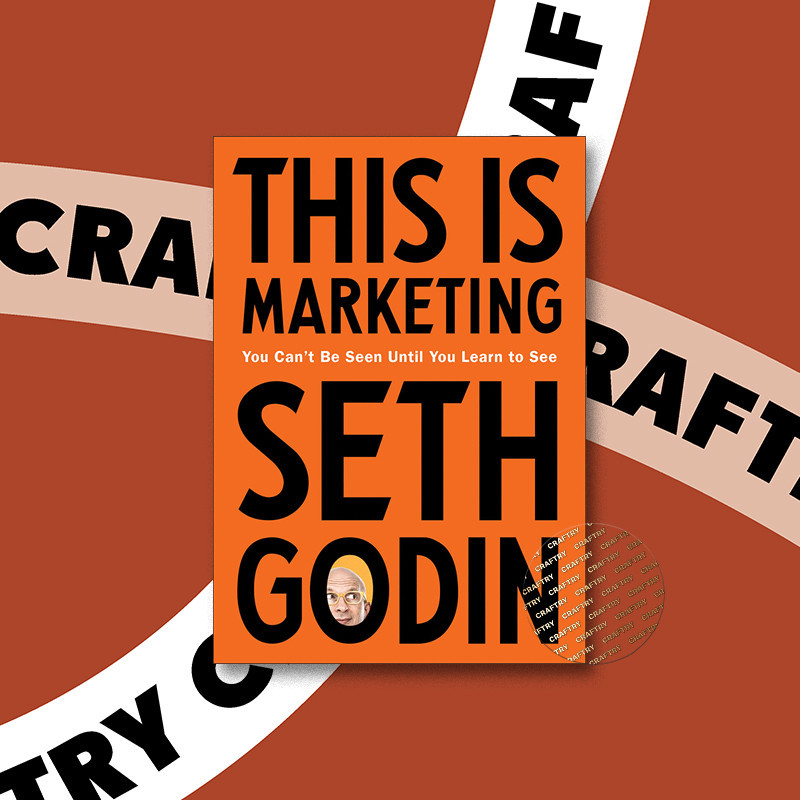 

This Is Marketing - You Can't Be Seen Until - Seth Godin