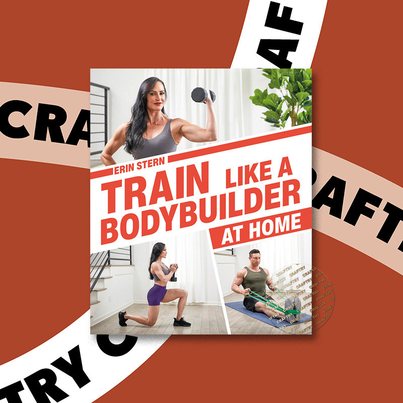 

Train Like a Bodybuilder at Home - Erin Stern