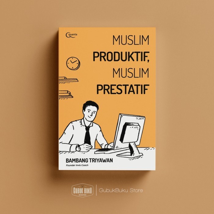 Buku Muslim Produktif, Muslim Prestatif - Bambang Triyawan Original