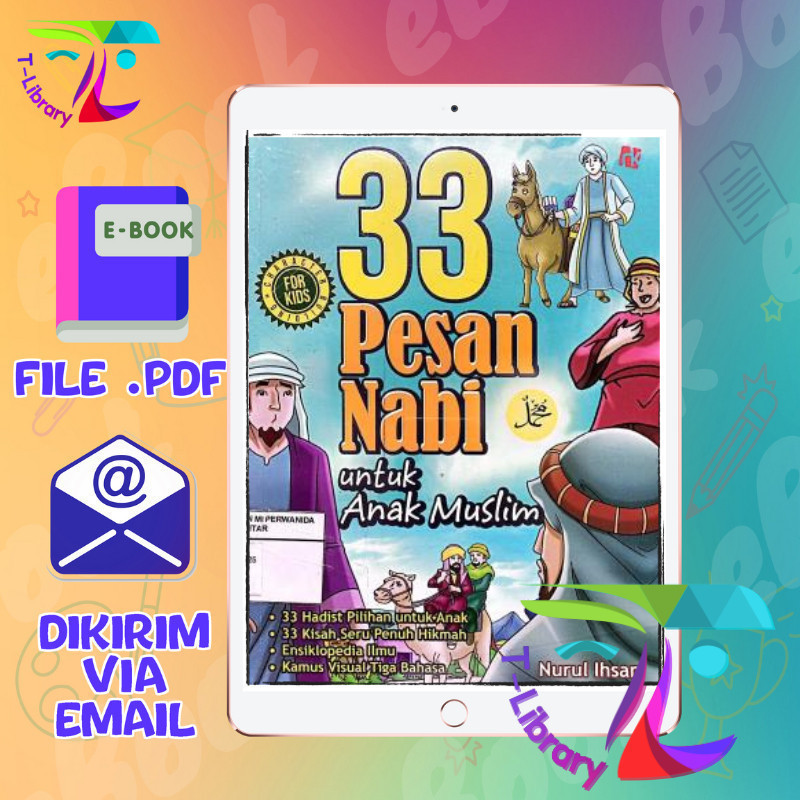 

33 Pesan Nabi untuk Anak Muslim