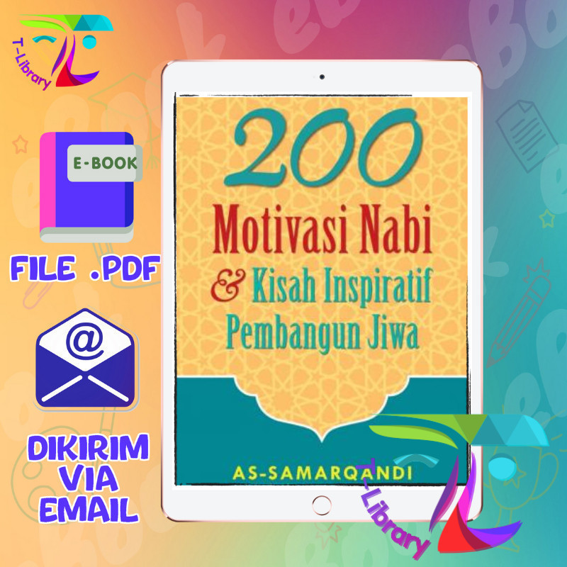 

200 Motivasi Nabi & Kisah Inspiratif Pembangun Jiwa