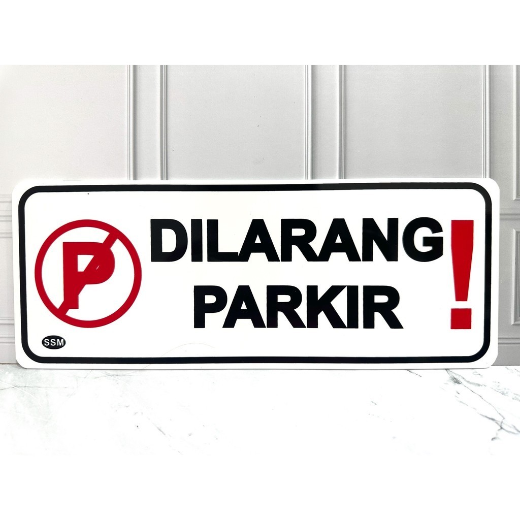 

Sign Akrilik Label BESAR DILARANG PARKIR