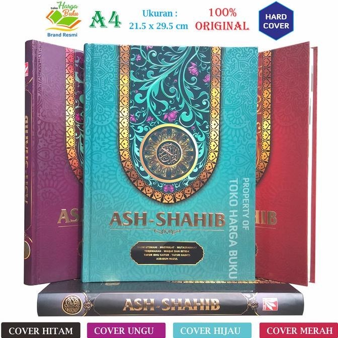 

Al-Quran Ash-Shahib - Mushaf Al-Quran Ash-Shahib Terjemah A4