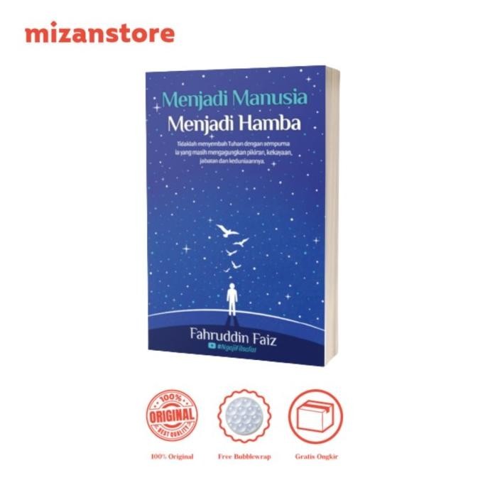 

Buku Menjadi Manusia Menjadi Hamba - Fahruddin Faiz