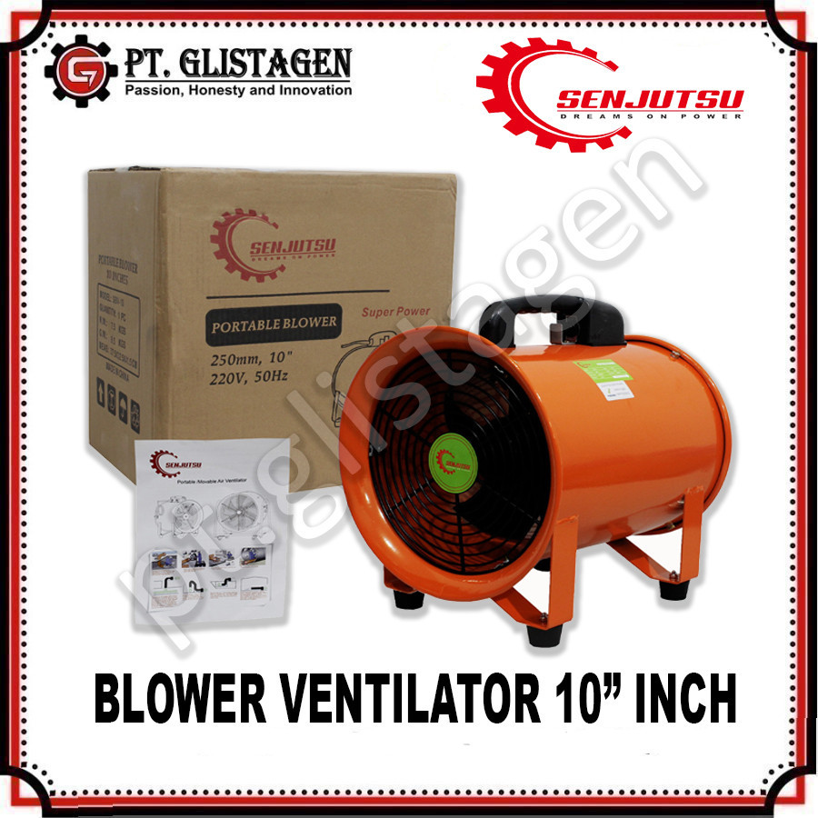 SENJUTSU Blower Portable Ventilator 10" inch Kipas Blower Exhaust Angin 10" inch