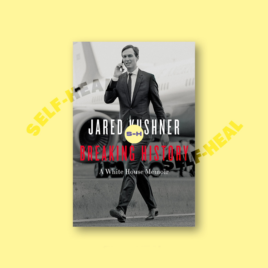 

Breaking History - Jared Kushner