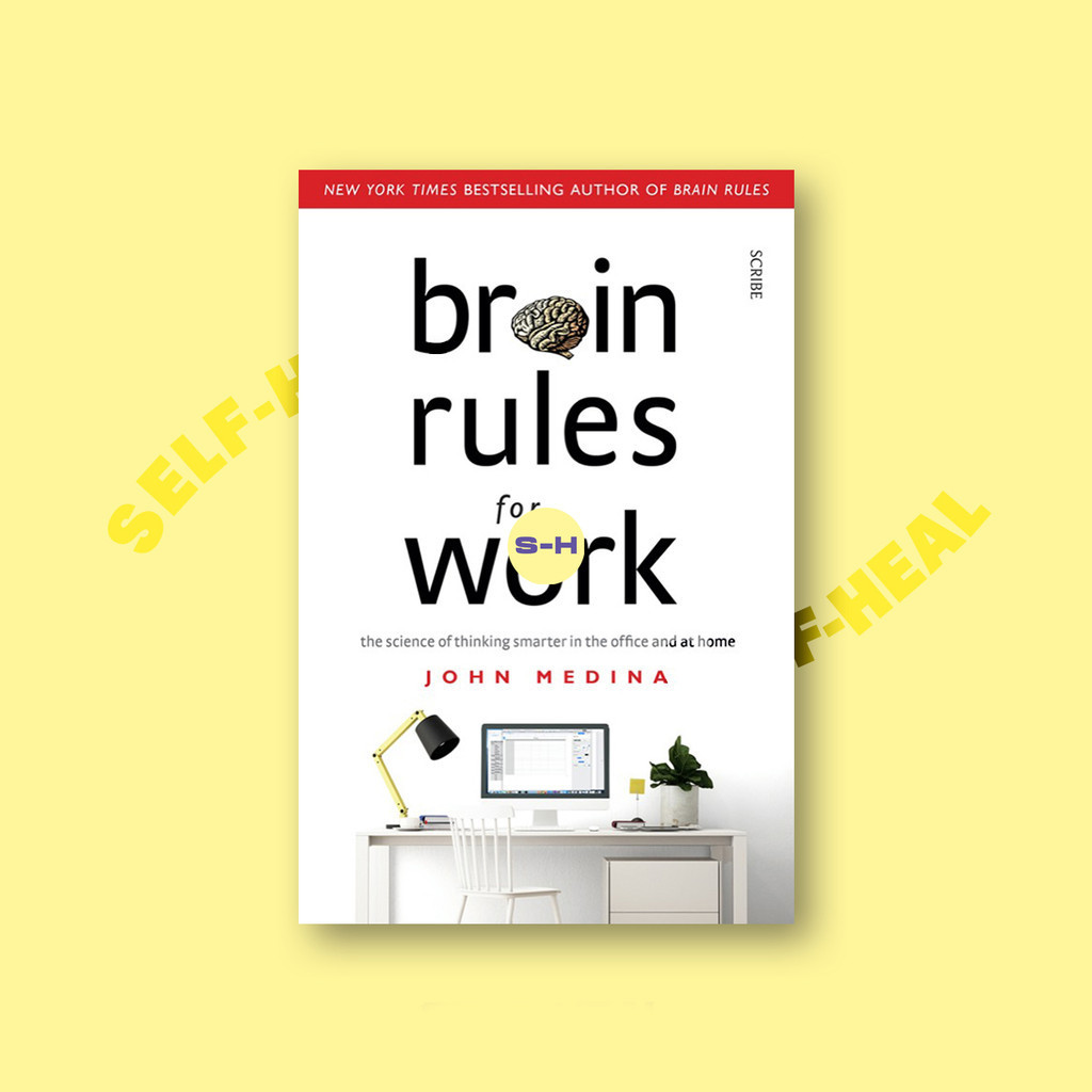 

Brain Rules for Work - John Medina