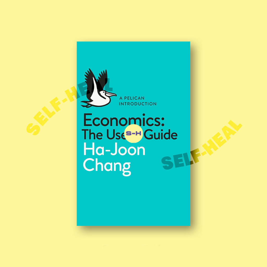 

Economics - The User's Guide - A Pelican Int - Ha Joon Chang