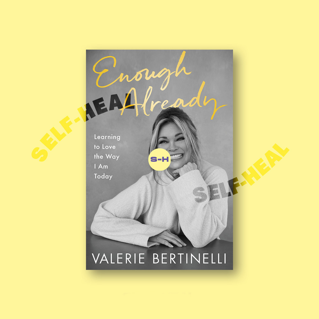 

Enough Already - Learning to Love the Way I Am Today - Valerie Bertinelli