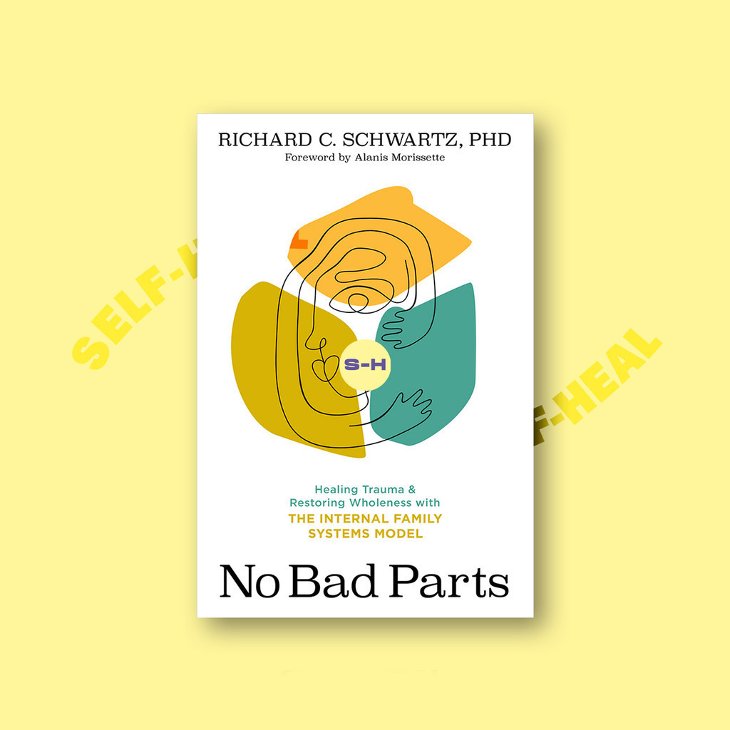 

No Bad Parts - Richard C. Schwartz