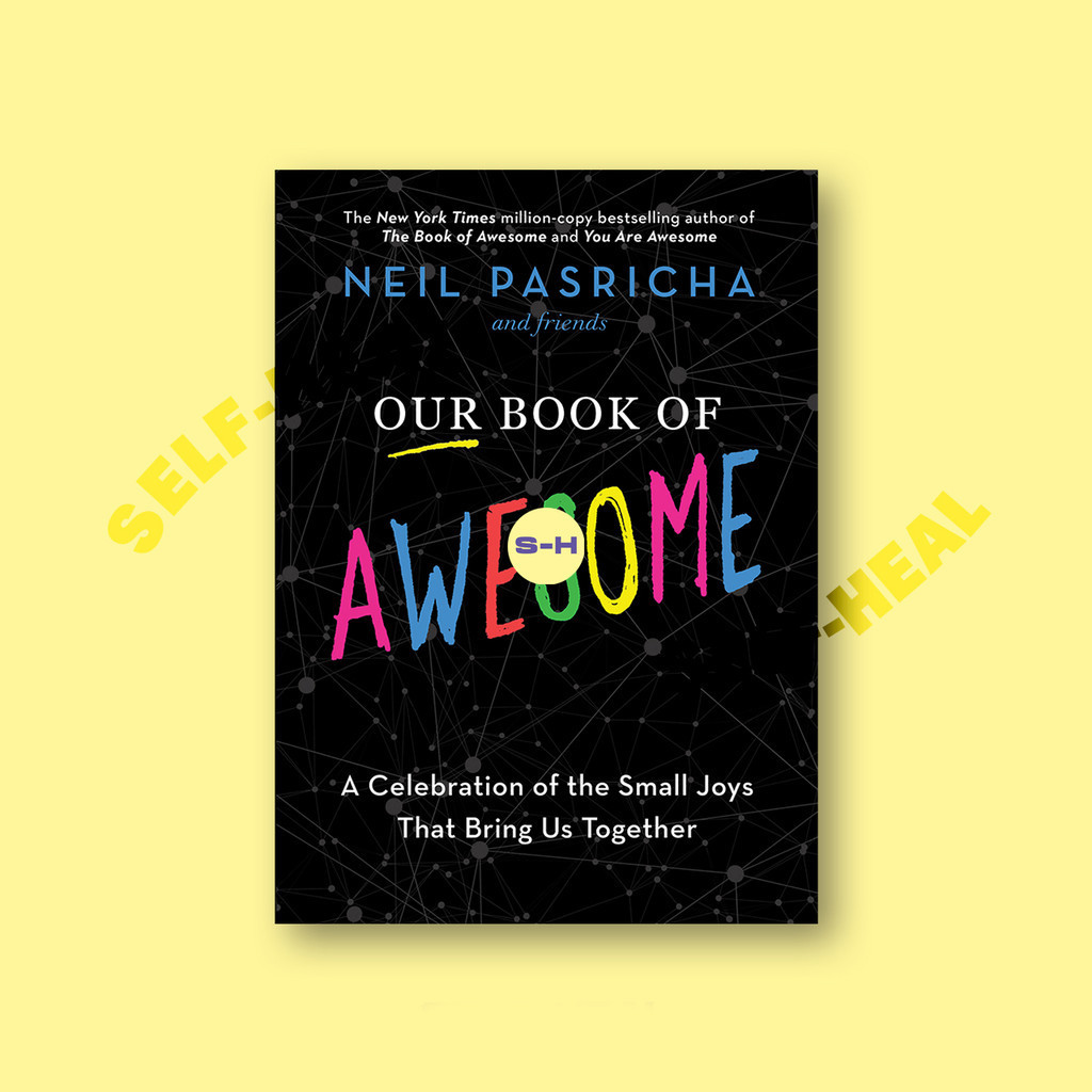 

Our Book of Awesome - Neil Pasricha