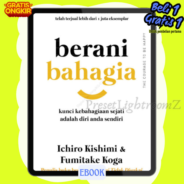 

IND1476 BERANI BAHAGIA: Kunci kebahagiaan sejati adalah diri anda sendiri-Revisi