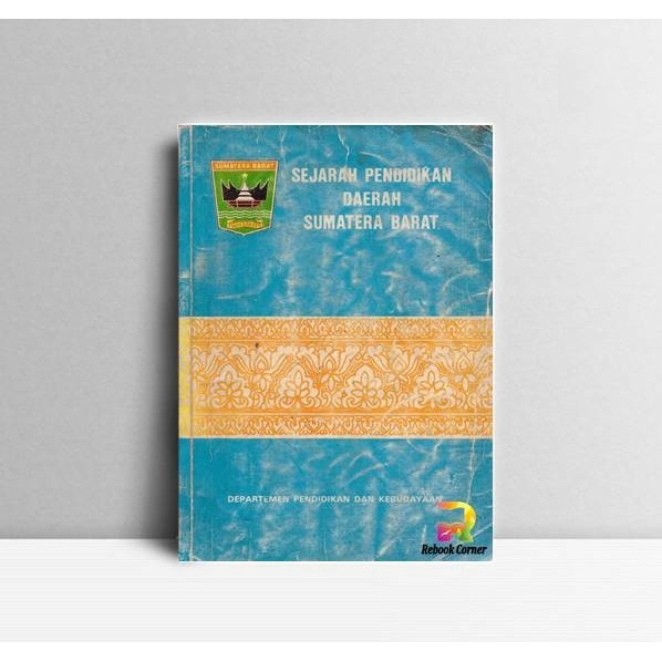 Sejarah Pendidikan Daerah Sumatera Barat. Mardanas Safwan. 1981.