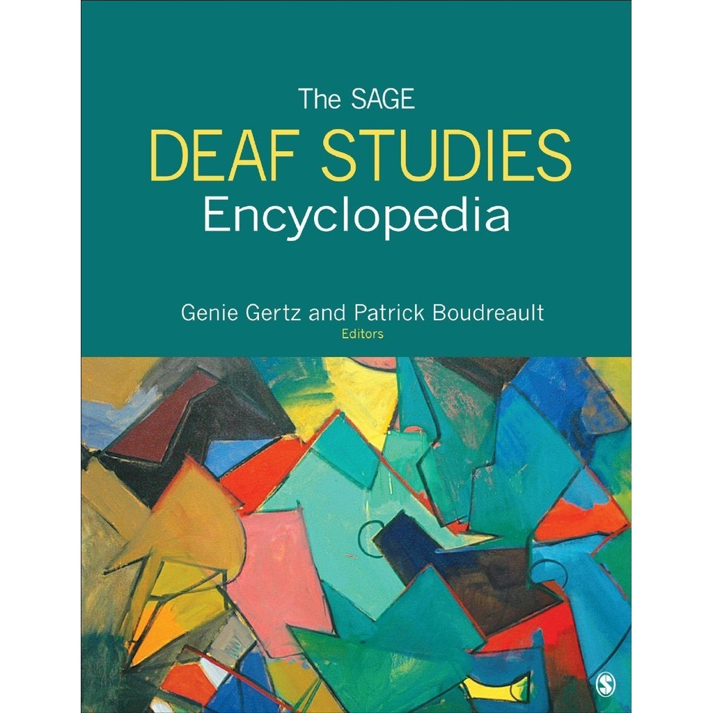

The SAGE Deaf Studies Encyclopedia (3 Volume Set / D)