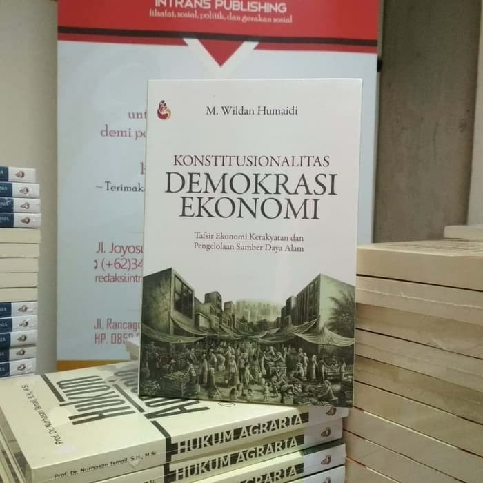 

Konstitusionalitas Demokrasi Ekonomi Tafsir Ekonomi Kerakyatan Dan Pen