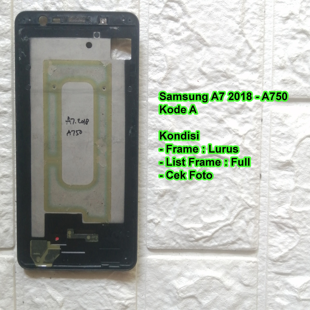 Samsung A7 2018 - A750 Frame Tulang Tengah / Tatakan LCD Copotan