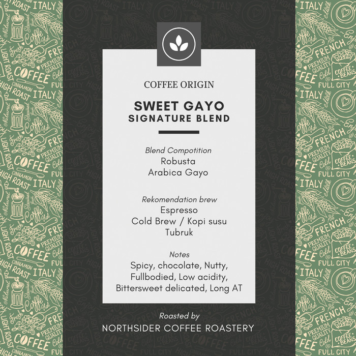 

Northsider Kopi Arabika Robusta Sweet Gayo Blend Espresso 200G