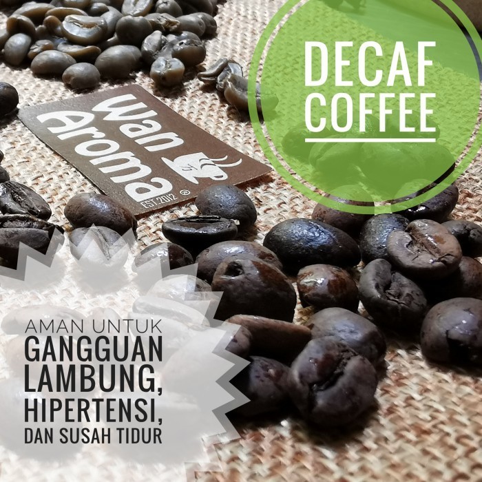 

Ready Decaf Coffee Kopi Rendah Kafein Aman Decaffeinated Wan Aroma