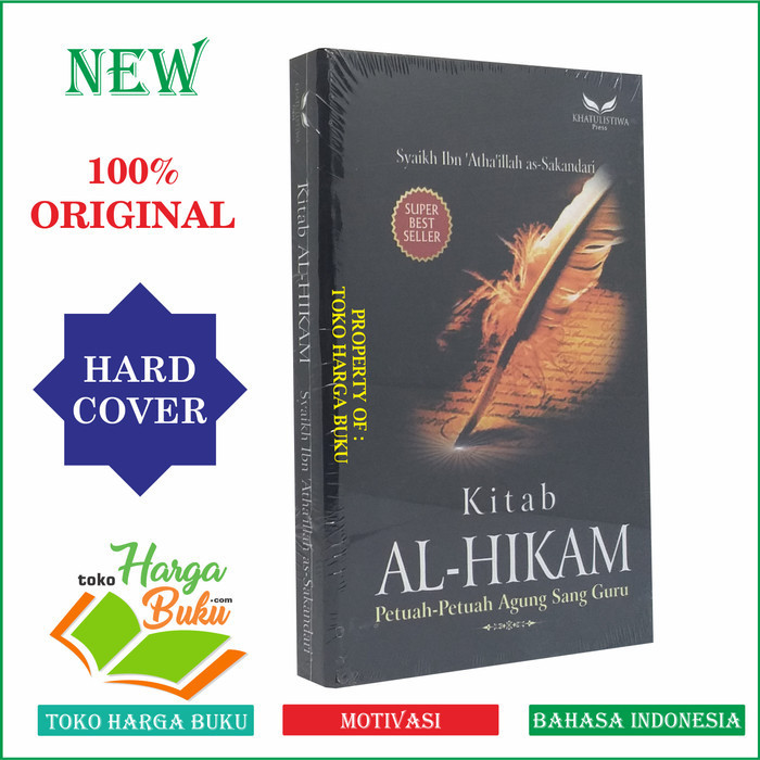 

Kitab Al-Hikam - Petuah-Petuah Ag Sang Guru Syaikh Ibn Athaillah