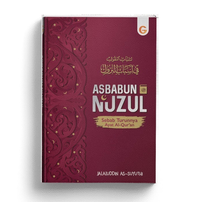 

Buku Kitab Asbabun Nuzul Sebab Asbab Turun Ayat Al Qur'an Imam Suyuthi