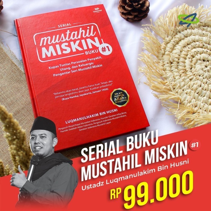 

Buku Ustadz Luqmanulhakim : Mustahil Miskin Syaamil oks