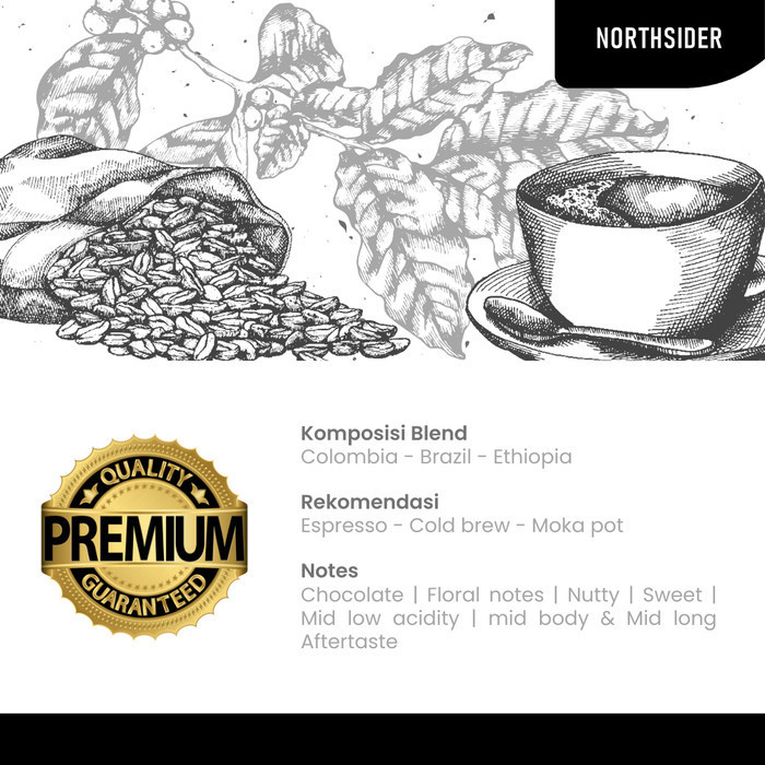 

Northsider Kopi Arabika North Blend Coffee For Espresso 200G