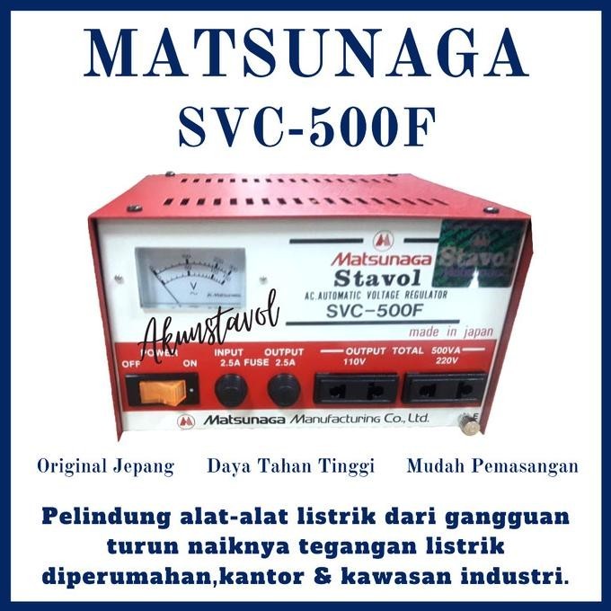 Stavol Matsunaga Japan Svc-500F - Stabilizer Listrik 500Watt Terbaru