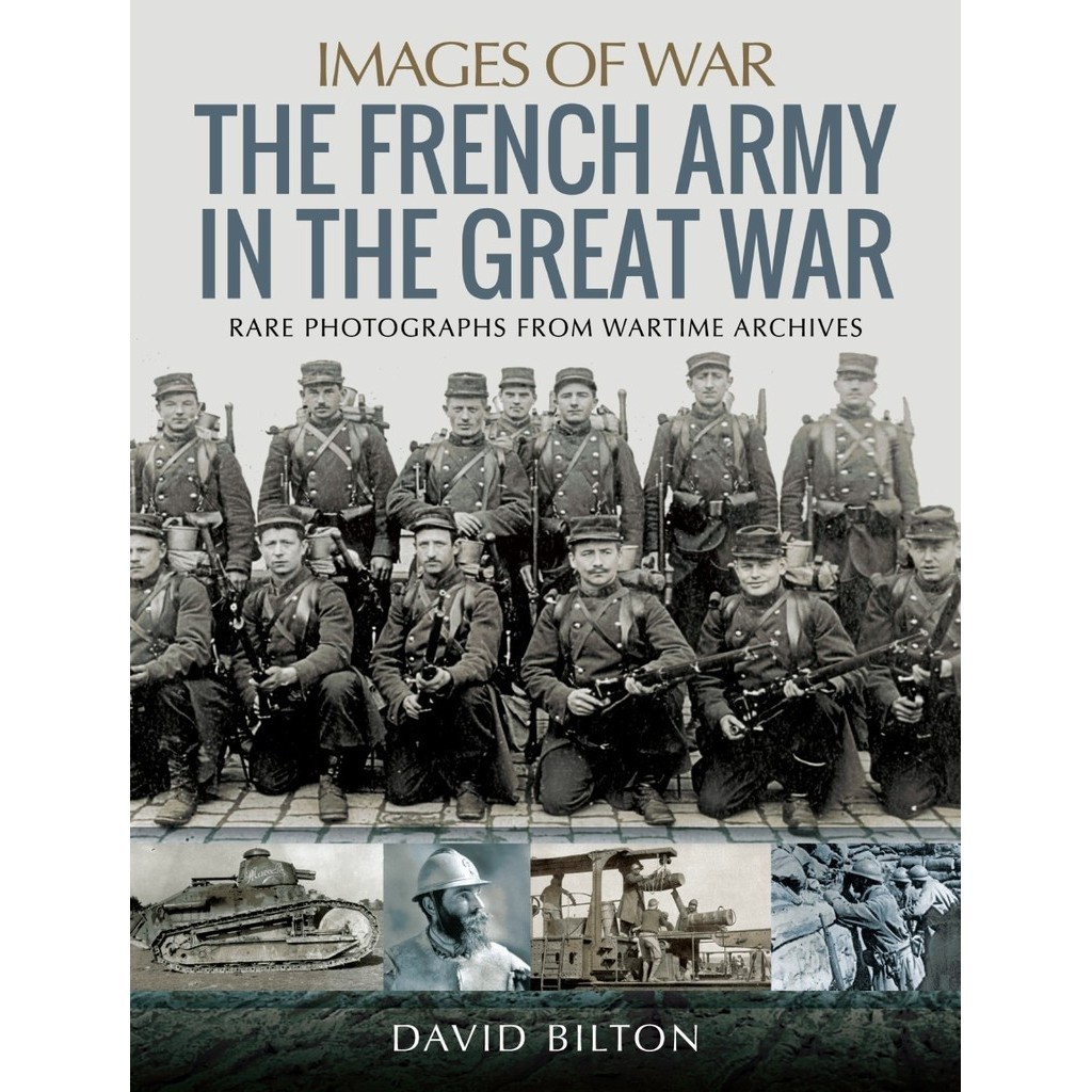 

Images of War - The French Army in the Great War ( D )