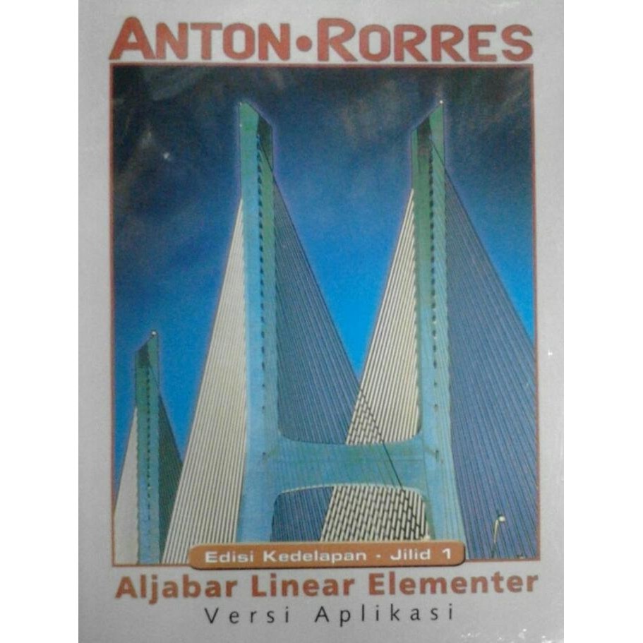 [Ready Stock] Aljabar Linear Elementer Jilid 1 Edisi 8 : Anton-Rorres