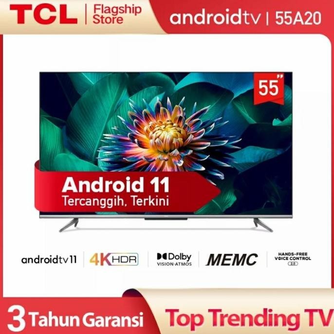 [Promo] Smart Tv Tcl 55A20 Android Tv Android 11