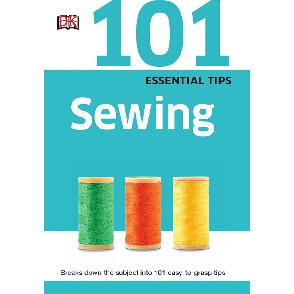 

101 Essential Tips - Sewing ( D )