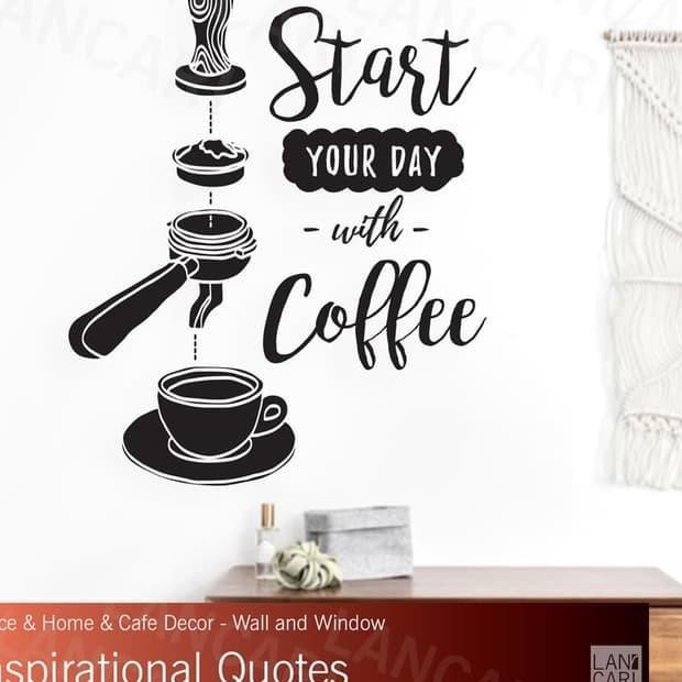Start Coffee Stier Decal Dinding Cutting Quotes Cafe Kopi Stiker Dekorasi Toko Restoran Shop Hiasan 