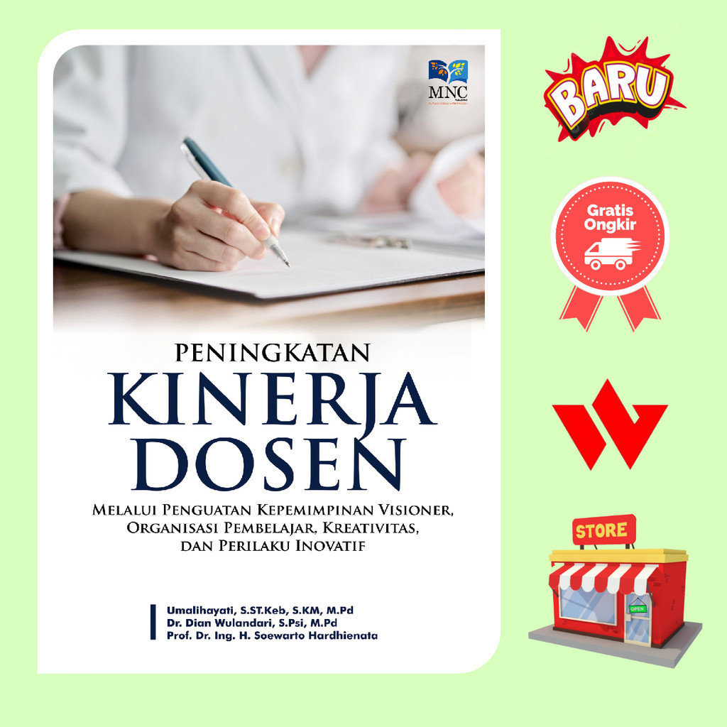 Buku Peningkatan Kinerja Dosen Melalui Penguatan Kepemimpinan Visioner - Umalihayati