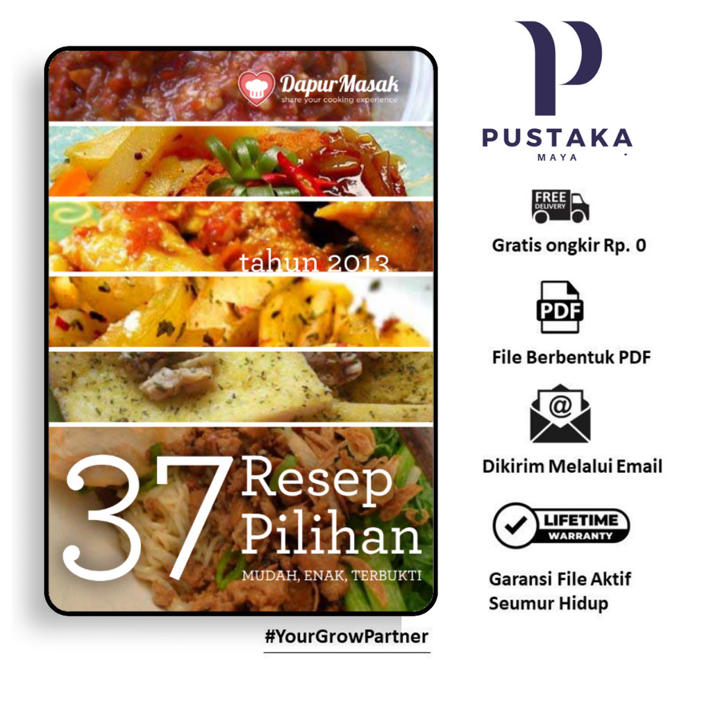 

222. 37 RESEP PILIHAN MUDAH ENAK TERBUKTI (TIM PENYUSUN) - [-]