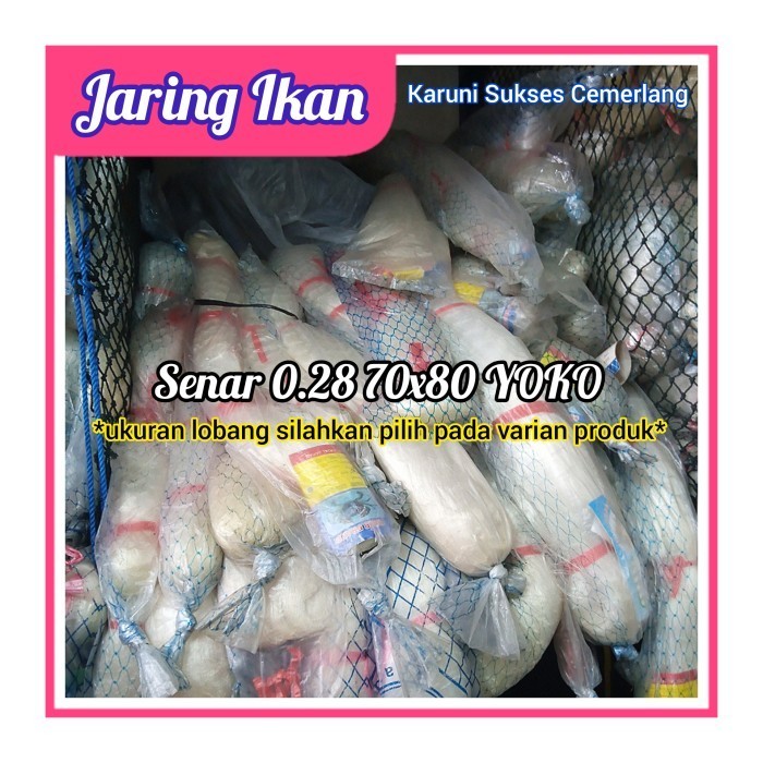 Jaring Ikan / Jaring Senar 0.28 - 70X80 Yoko