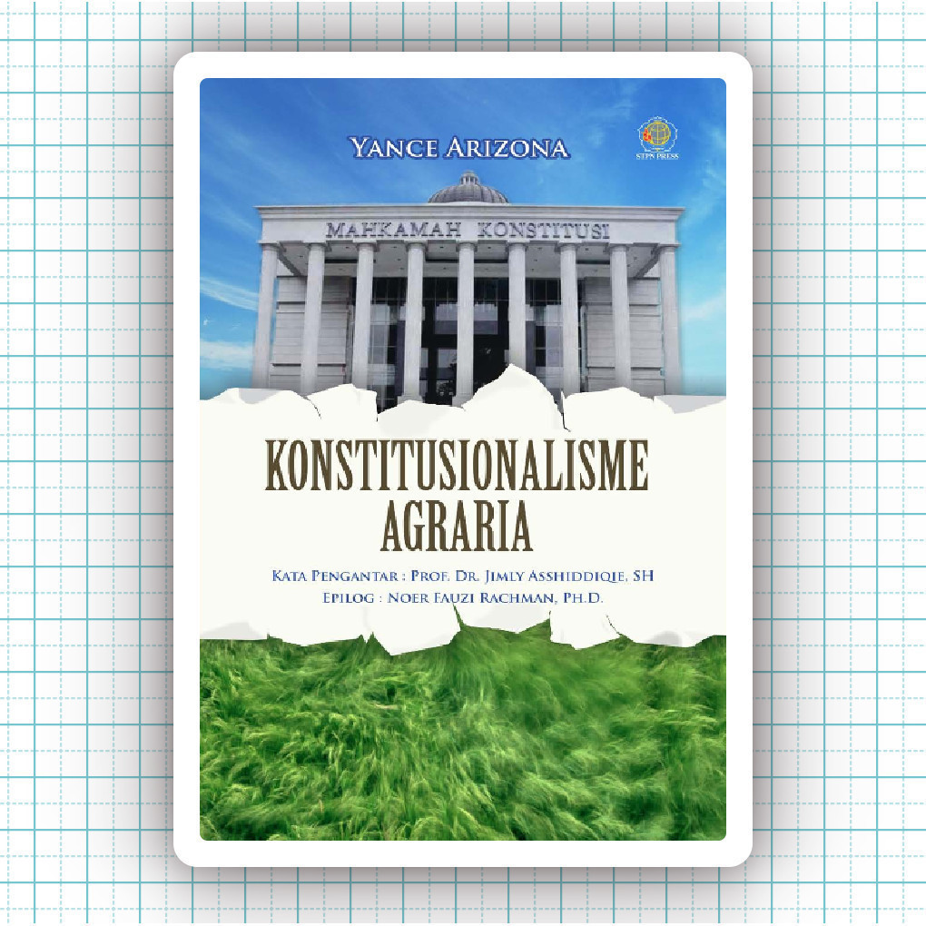 Buku Konstitusionalisme Agraria - Yance Arizona