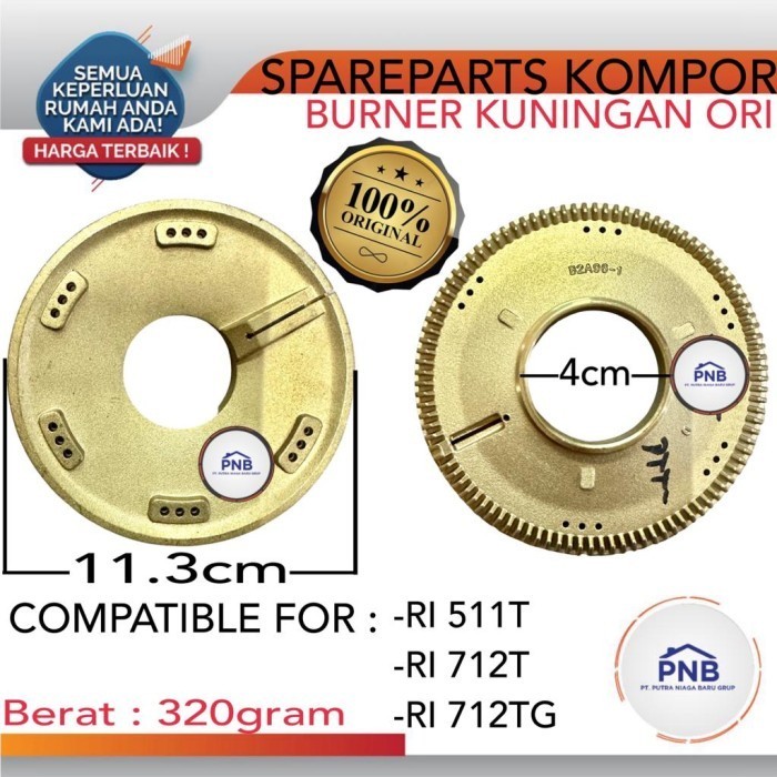 BURNER KUNINGAN RINNAI 511T/712T/712TG ORI/ASLI