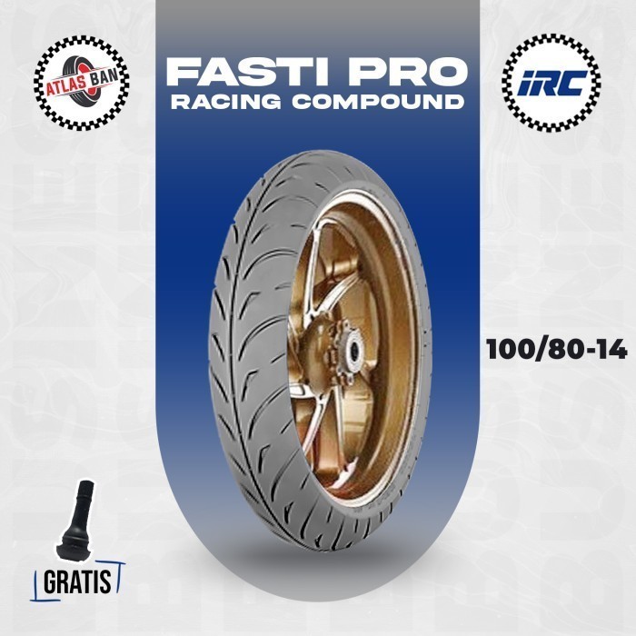 Ban Motor Matic RACING COMPOUND IRC FASTI PRO 100/80 Ring 14 Tubeless VARIO BEAT SCOOPY
