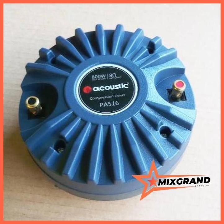 [ACOUSTIC - PA516] DRIVER TWEETER ACOUSTIC PA516 800 Watt mixgrand
