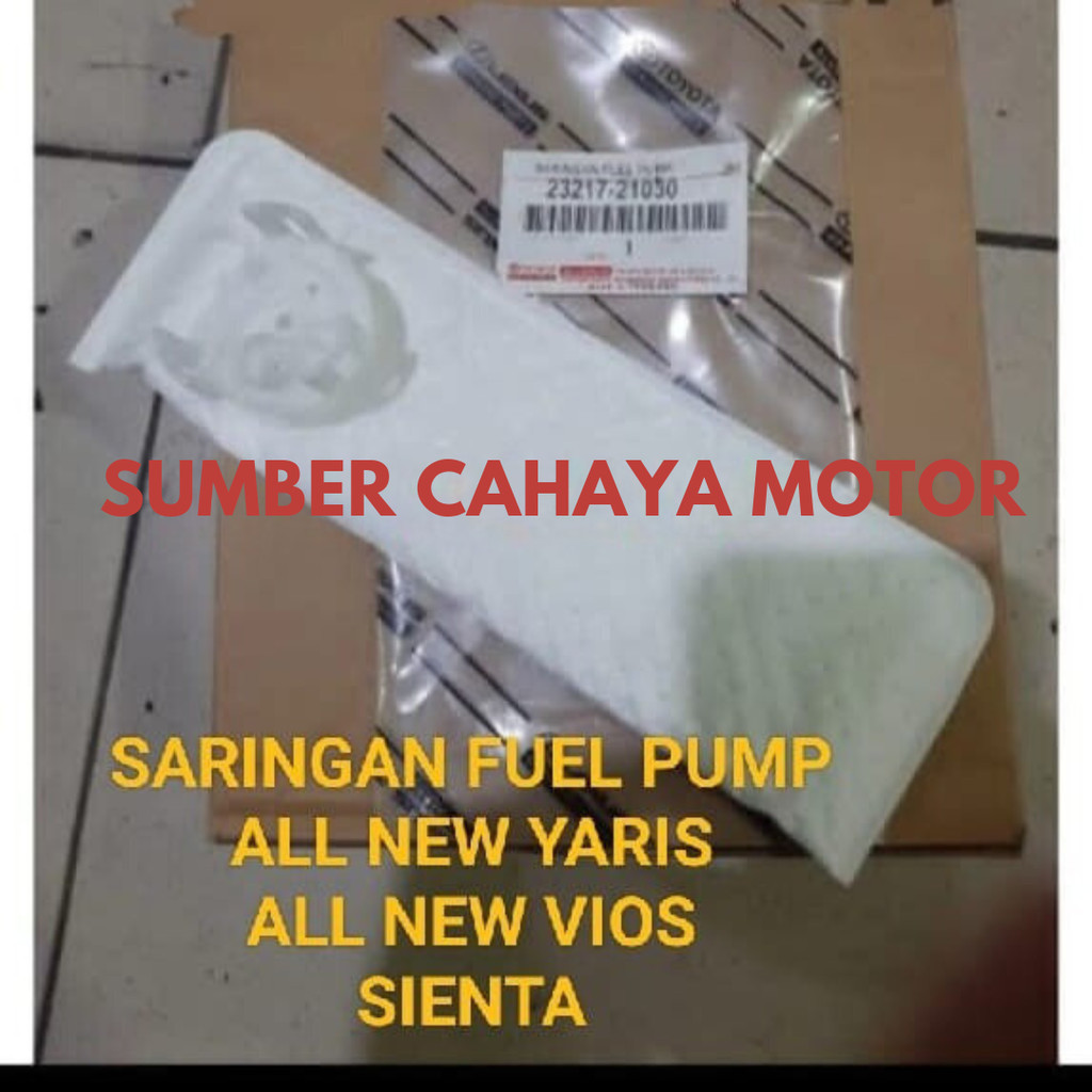 SARINGAN FILTER FUEL PUMP ALL NEW YARIS VIOS GEN 3 SIENTA 23217-21030 ORI