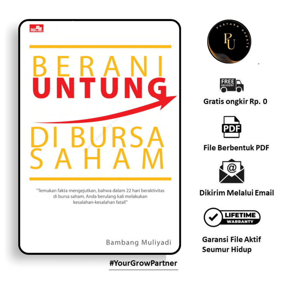 

970. [-] Berani Untung di Bursa Saham (Bambang Muliyadi)