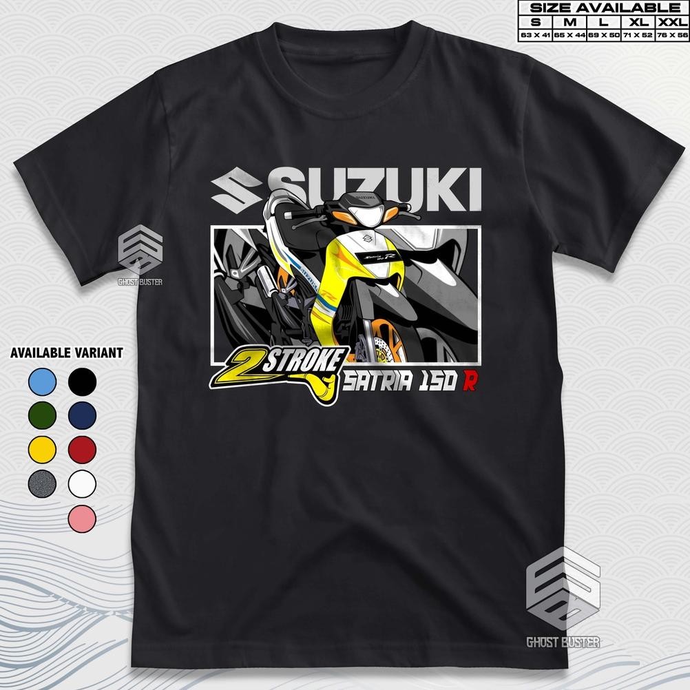 Limited Kaos Racing Suzuki Satria 150 R 2 Stroke Two Stroke 2 Tak Baju Distro Motor Herex Underbone 