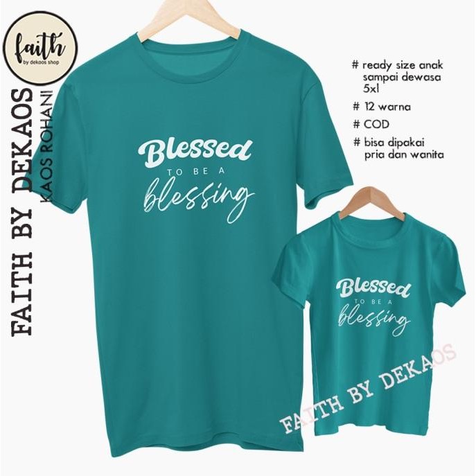 

DEKAOSSHOP kaos rohani kristen katolik pria wanita anak terbaru baju katun blessed ayat 3003