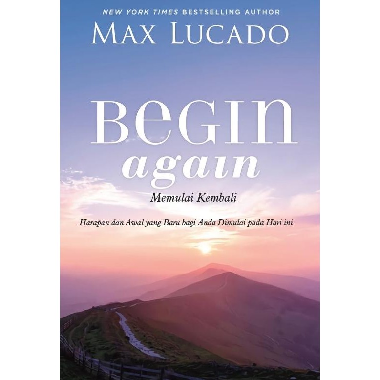 

Memulai Kembali - Max Lucado - Buku Rohani Kristen