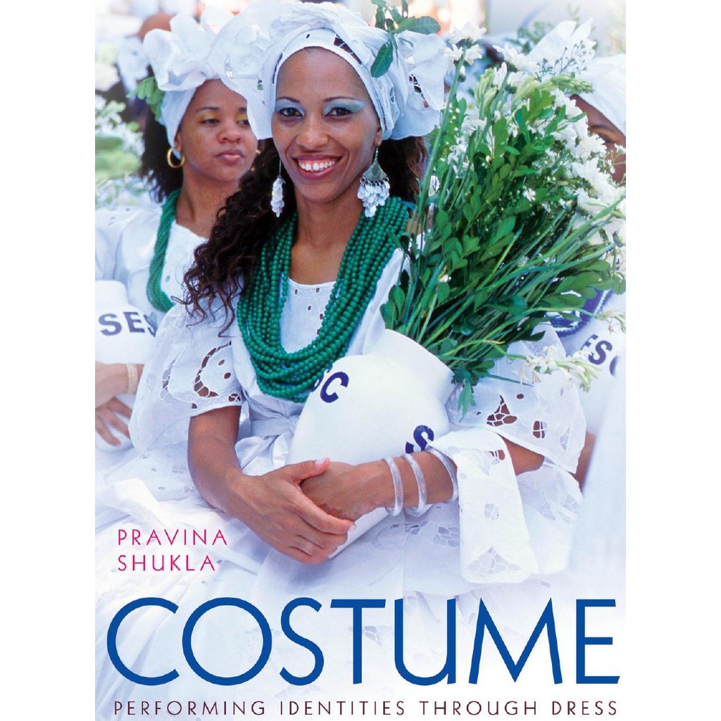 

Costume - Performing Identities through Dress ( D )